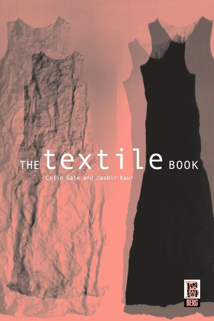 Cover: 9781859735121 | The Textile Book | Colin Gale (u. a.) | Taschenbuch | Englisch | 2002