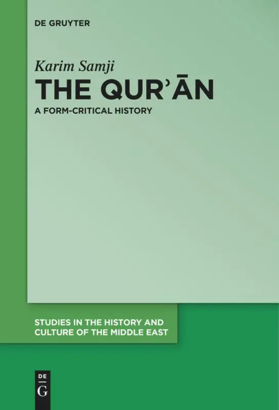 Cover: 9783110685121 | The Qur'¿n | A Form-Critical History | Karim Samji | Taschenbuch