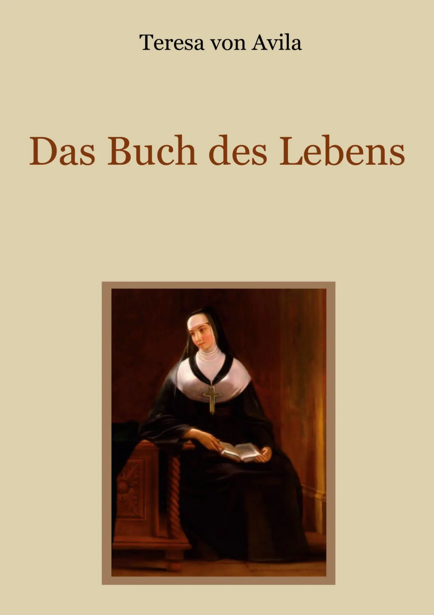 Cover: 9783695195121 | Das Buch des Lebens | Teresa von Avila | Taschenbuch | 364 S. | 2025