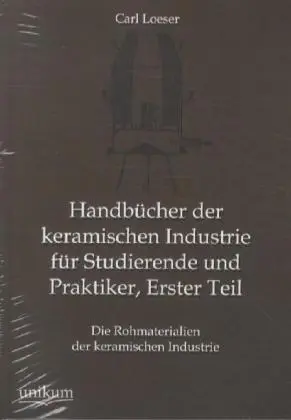 Cover: 9783845745121 | Handbücher der keramischen Industrie für Studierende und Praktiker,...