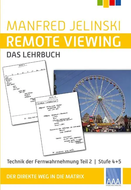 Cover: 9783933305121 | Remote Viewing - das Lehrbuch Teil 2 | Manfred Jelinski | Taschenbuch