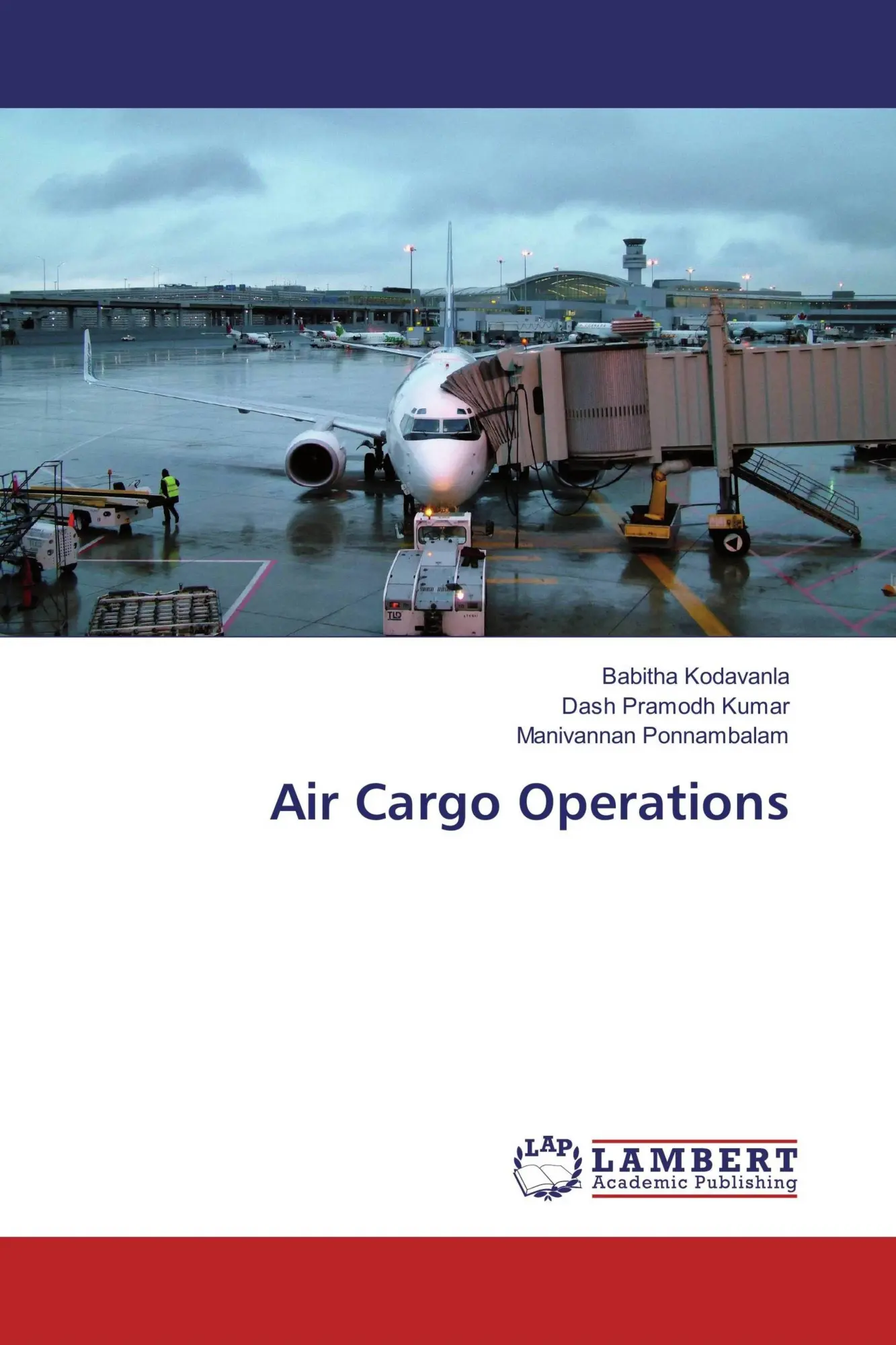 Cover: 9786202075121 | Air Cargo Operations | Babitha Kodavanla (u. a.) | Taschenbuch | 68 S.