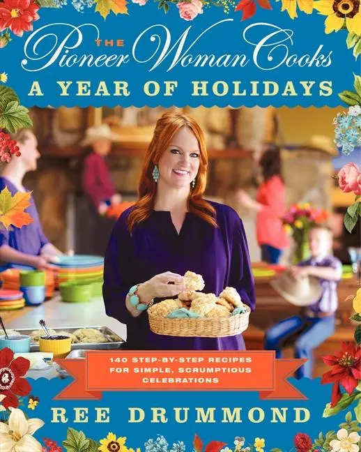 Cover: 9780062225221 | The Pioneer Woman Cooks--A Year of Holidays | Ree Drummond | Buch