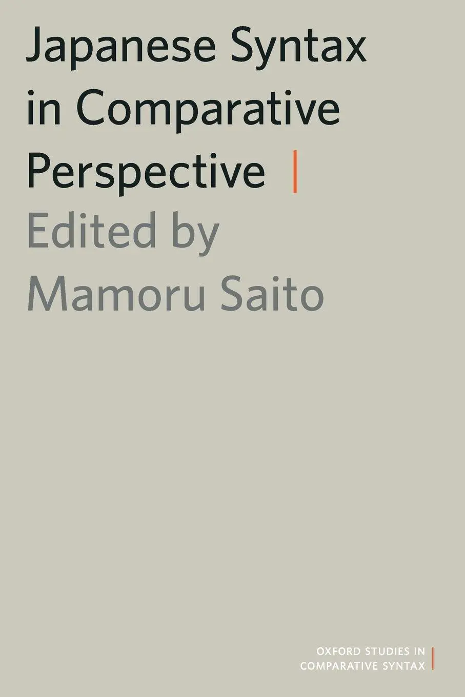 Cover: 9780199945221 | Japanese Syntax in Comparative Perspective | Mamoru Saito | Buch