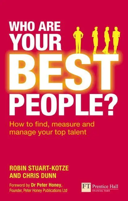 Cover: 9780273715221 | Who Are Your Best People? | Robin Stuart-Kotze (u. a.) | Taschenbuch