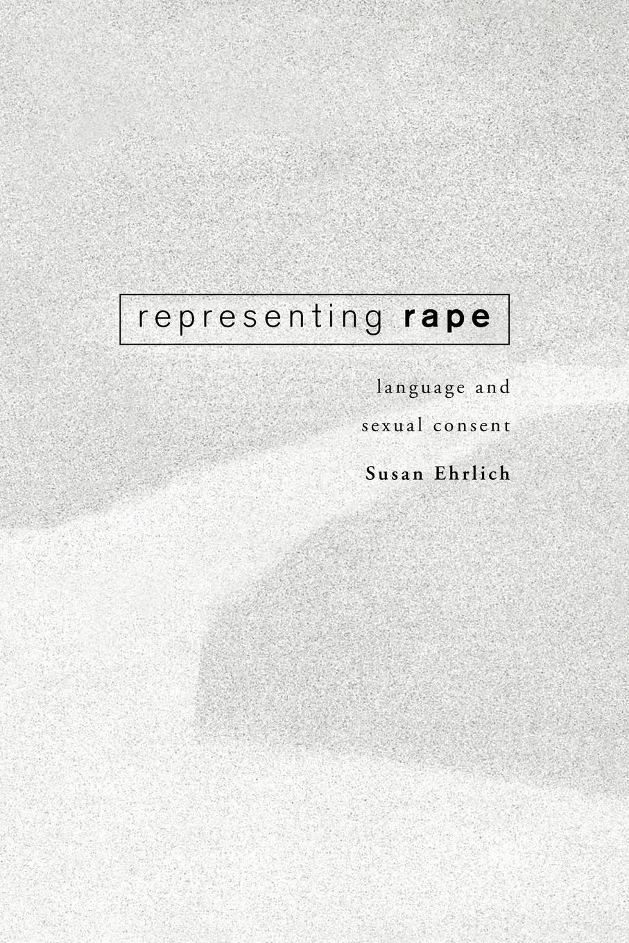 Cover: 9780415205221 | Representing Rape | Language and sexual consent | Susan Ehrlich | Buch