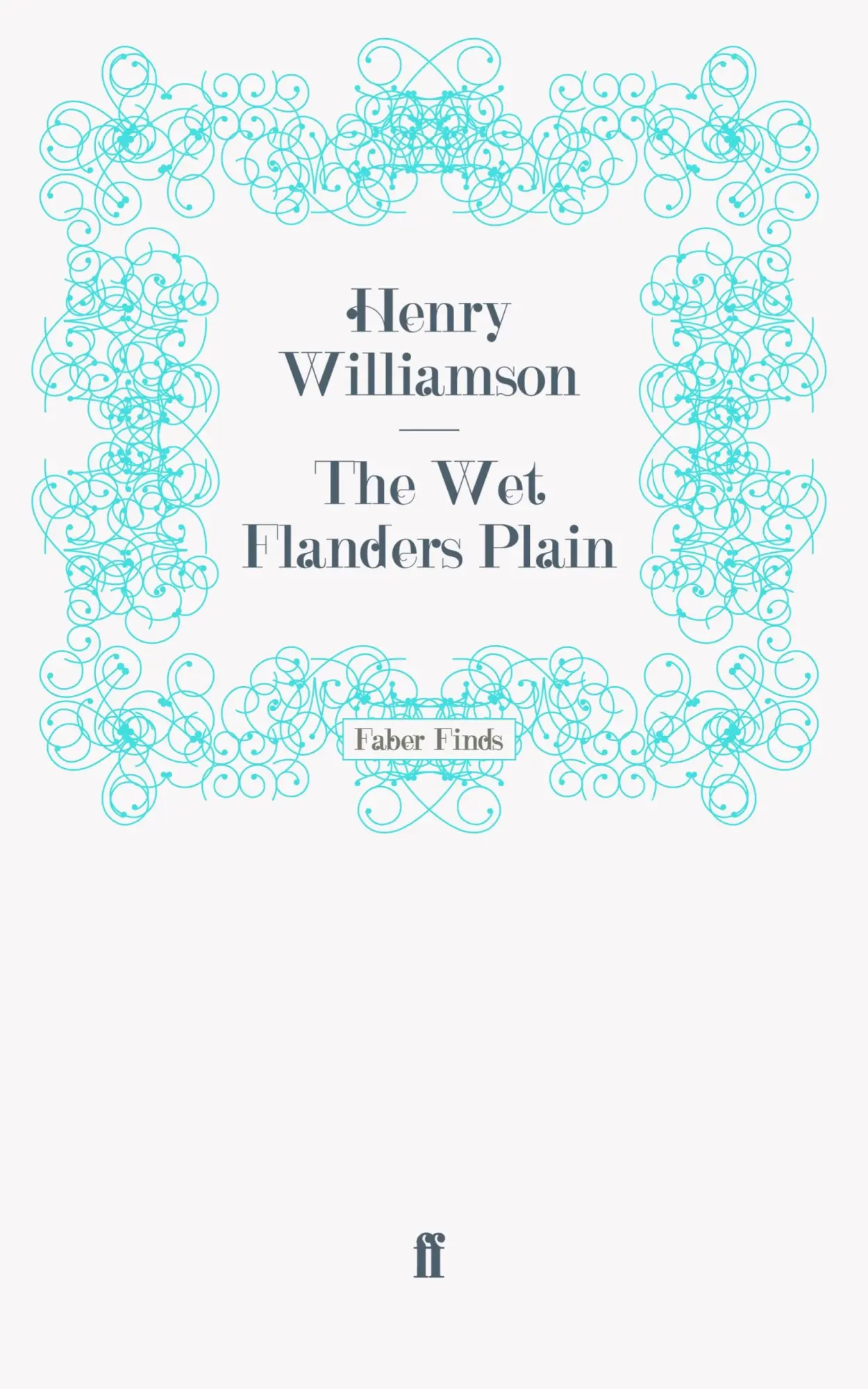 Cover: 9780571255221 | The Wet Flanders Plain | Taschenbuch | 200 S. | Englisch | 2011