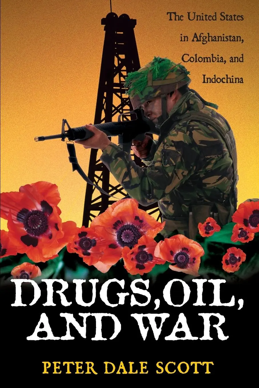 Cover: 9780742525221 | Drugs, Oil, and War | Peter Dale Scott | Taschenbuch | Englisch | 2003