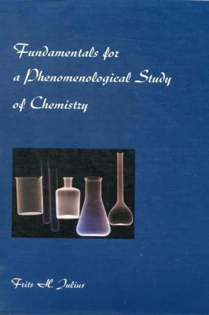 Cover: 9781888365221 | Fundamentals for a Phenomenological Study of Chemistry | Julius | Buch