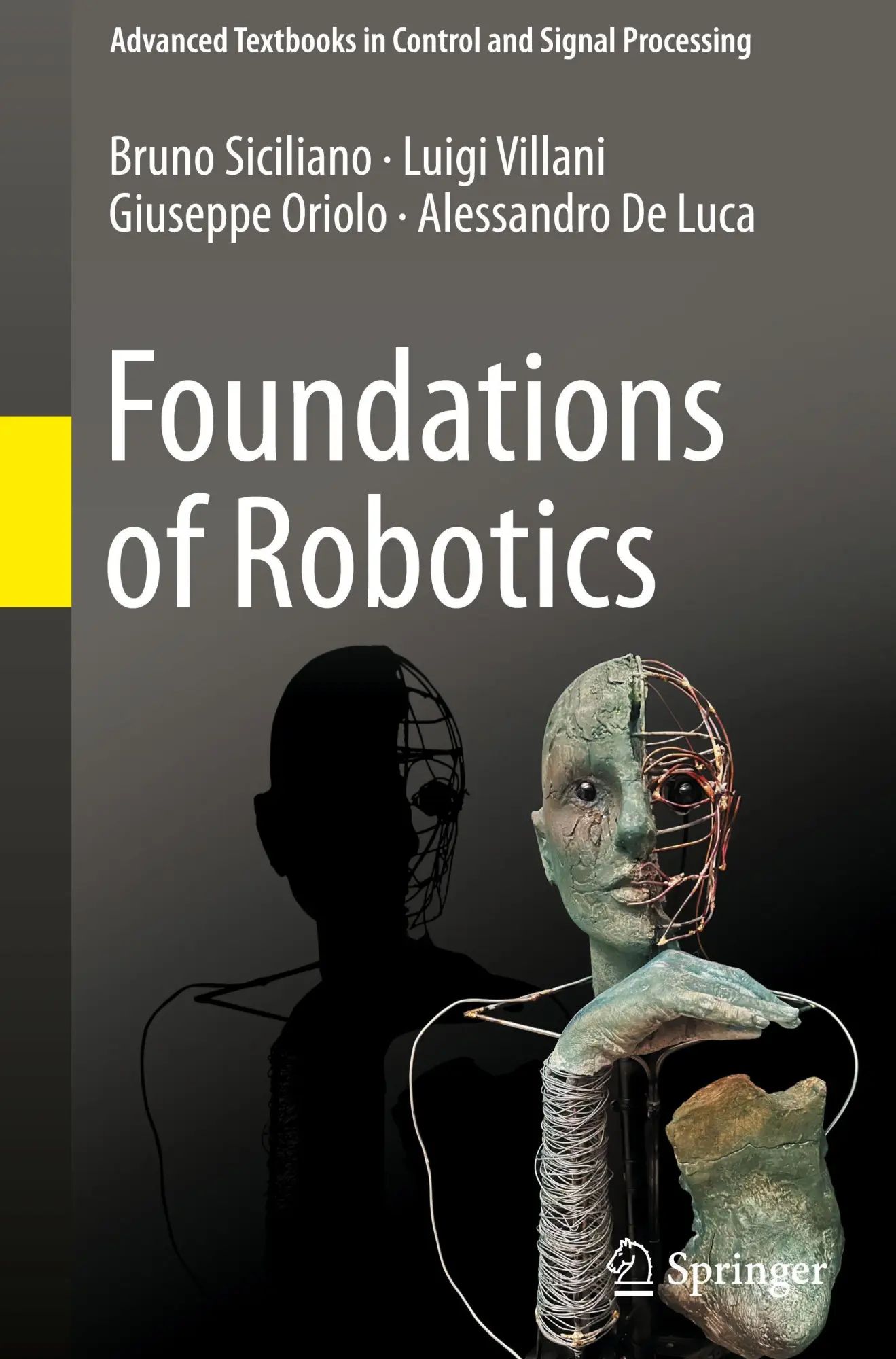Cover: 9783031855221 | Foundations of Robotics | Bruno Siciliano (u. a.) | Buch | xxviii Cover: 9783031855221 | Foundations of Robotics | Bruno Siciliano (u. a.) | Buch | xxviii
