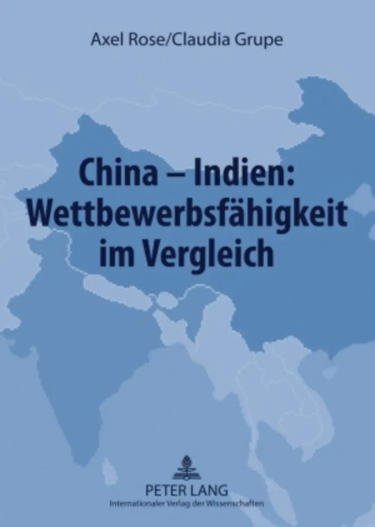 Cover: 9783631585221 | China - Indien: Wettbewerbsfähigkeit im Vergleich | Grupe (u. a.)