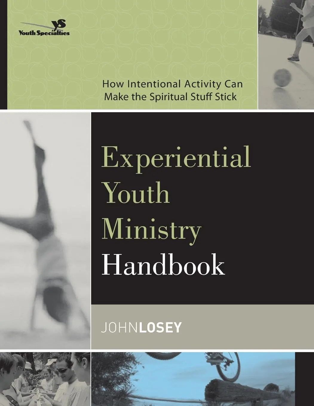 Cover: 9780310255321 | Experiential Youth Ministry Handbook | Youth Specialties (u. a.)