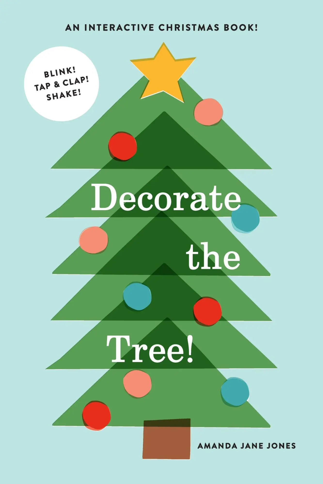 Cover: 9781419775321 | Decorate the Tree | An Interactive Christmas Book | Amanda Jane Jones