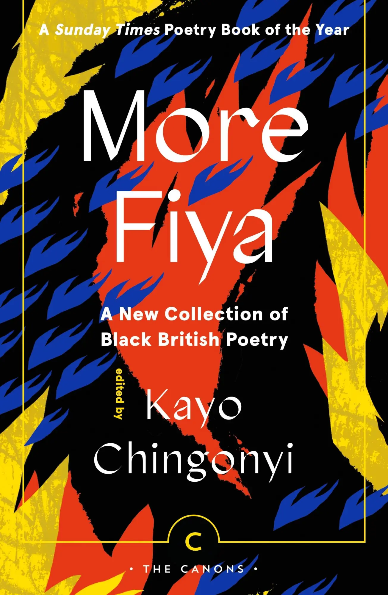 Cover: 9781838855321 | More Fiya | A New Collection of Black British Poetry | Kayo Chingonyi