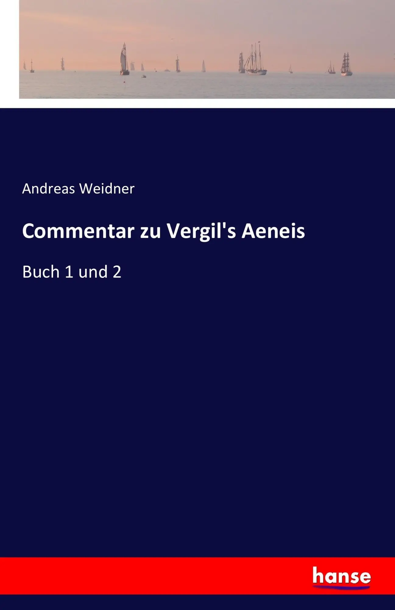 Cover: 9783742835321 | Commentar zu Vergil's Aeneis | Buch 1 und 2 | Andreas Weidner | Buch