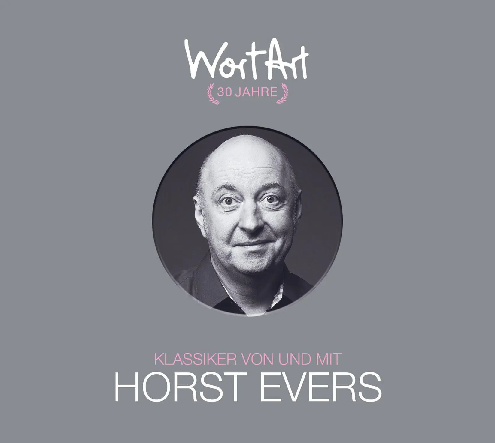 Bild: 9783759905321 | 30 Jahre WortArt - Klassiker von und mit Horst Evers | WortArt | Evers