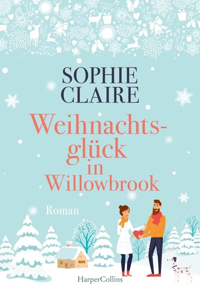 Cover: 9783959675321 | Weihnachtsglück in Willowbrook | Roman | Sophie Claire | Taschenbuch