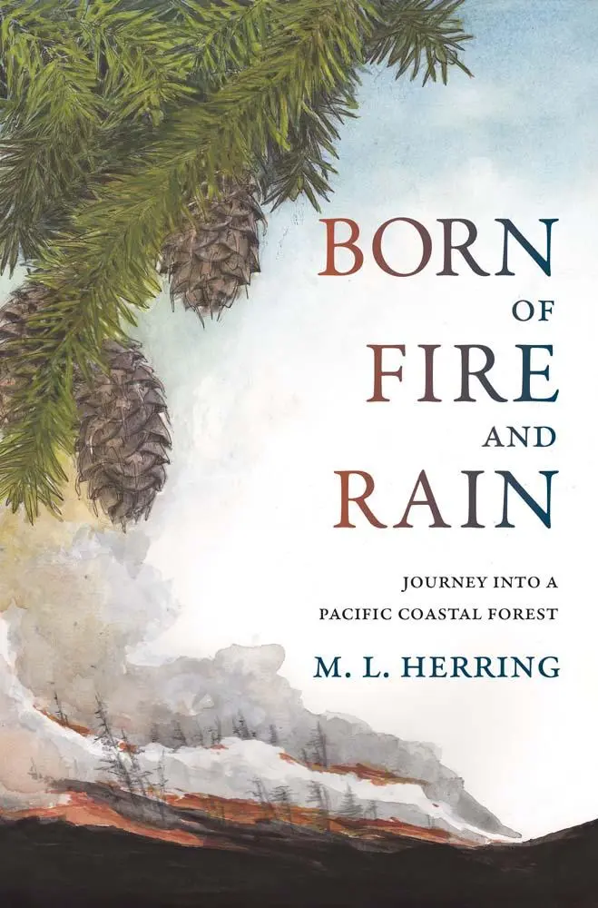 Cover: 9780300275421 | Born of Fire and Rain | Journey into a Pacific Coastal Forest | Buch
