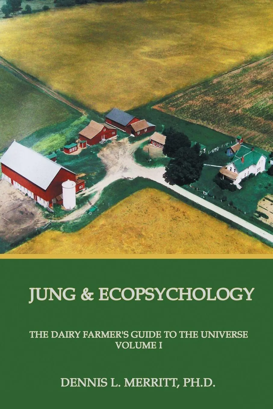 Cover: 9781926715421 | Jung and Ecopsychology | Dennis L Merritt | Taschenbuch | Englisch