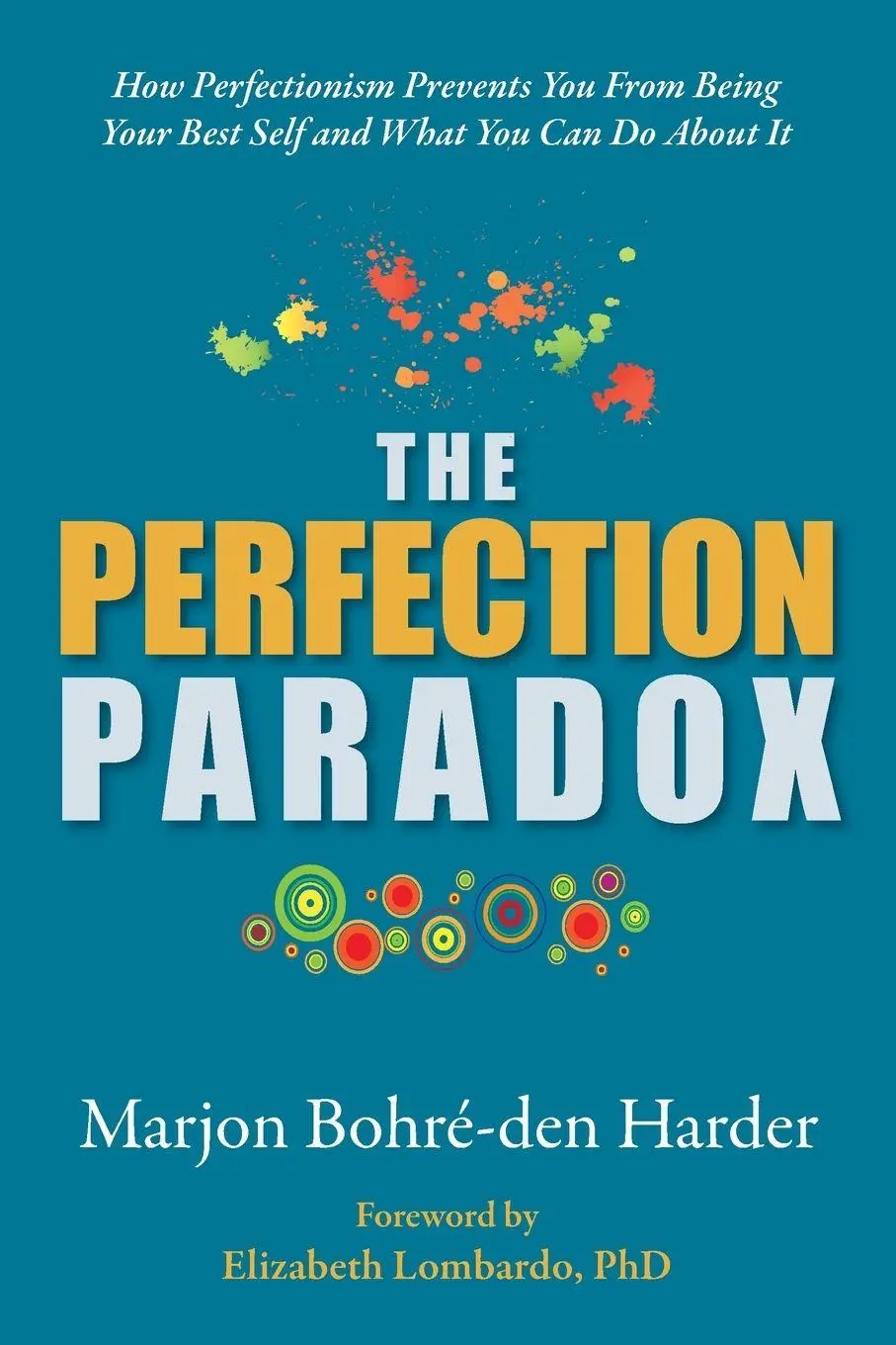 Cover: 9781953445421 | The Perfection Paradox | Marjon Bohré-Den Harder | Taschenbuch | 2023
