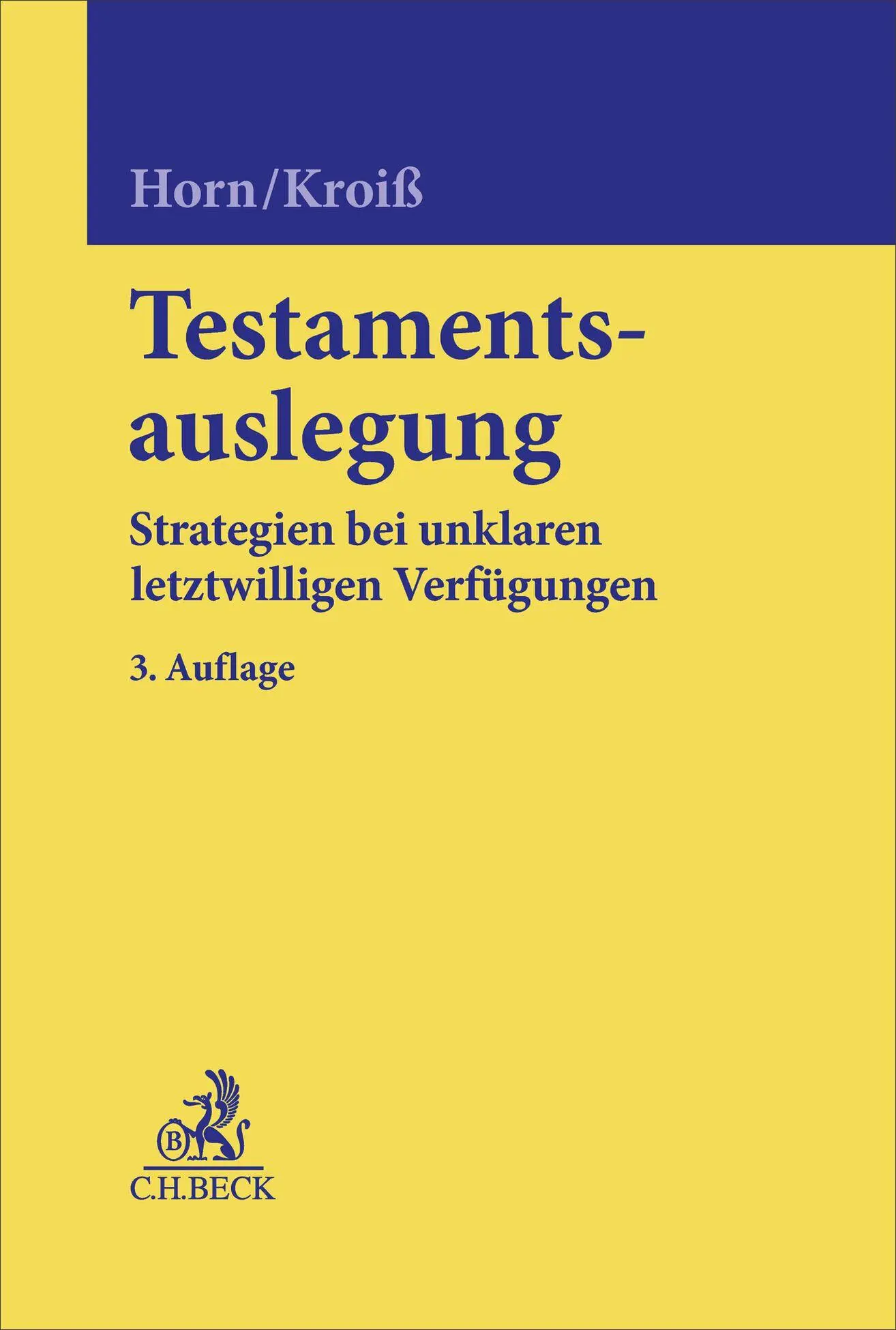 Cover: 9783406835421 | Testamentsauslegung | Claus-Henrik Horn (u. a.) | Buch | XXXV | 2025