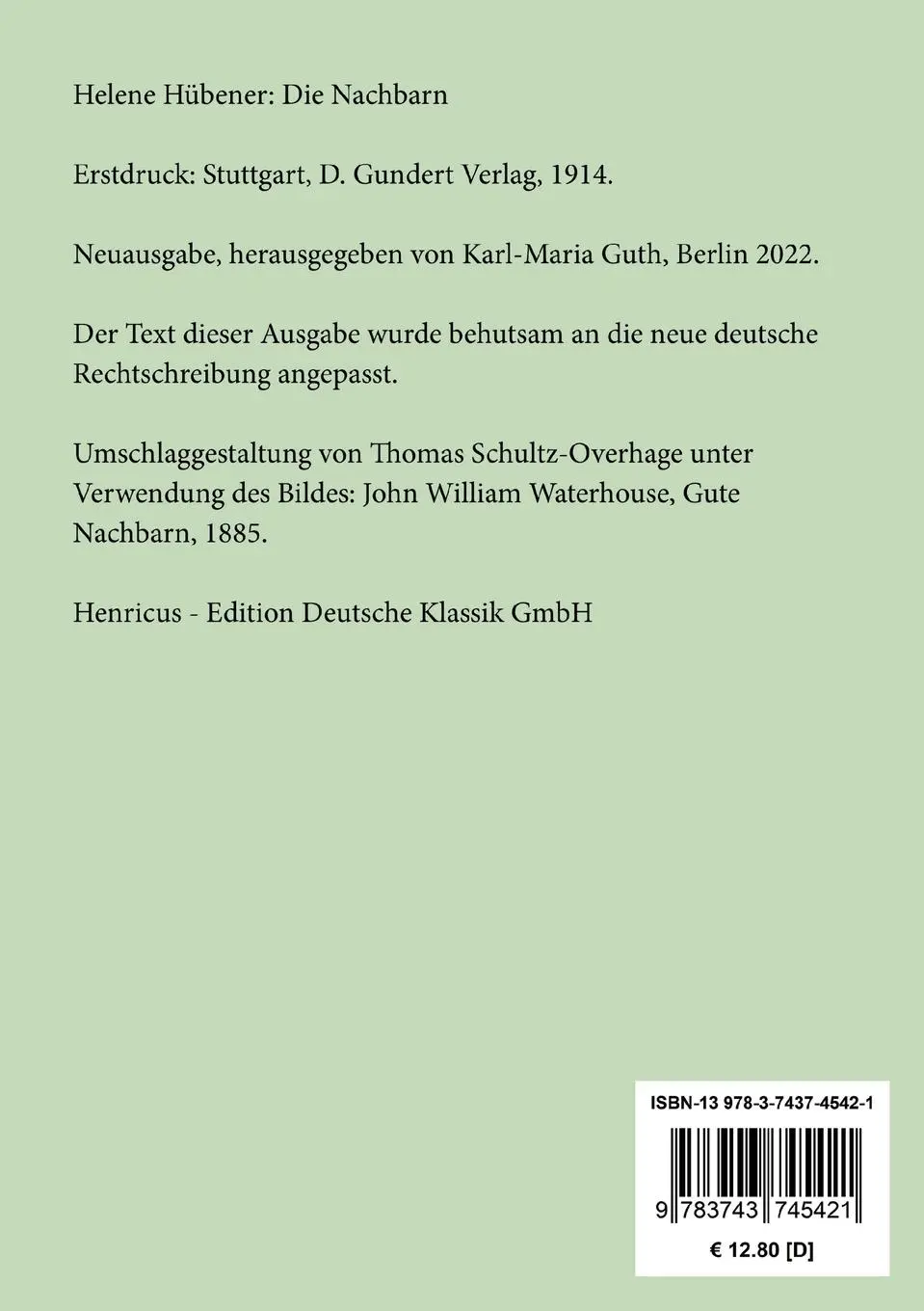 Rückseite: 9783743745421 | Die Nachbarn | Helene Hübener | Taschenbuch | Paperback | 204 S.