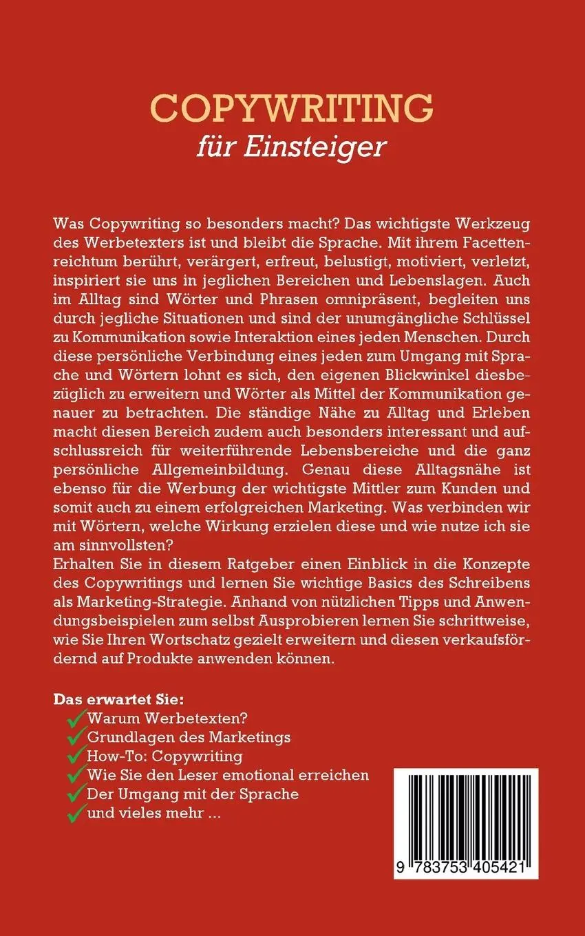 Rückseite: 9783753405421 | Copywriting für Einsteiger: Wie Sie mit effektiven Werbetexten...