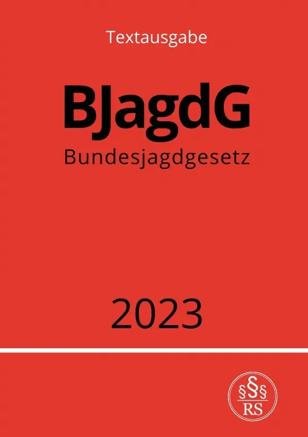 Cover: 9783757535421 | Bundesjagdgesetz - BJagdG 2023 | DE | Ronny Studier | Taschenbuch