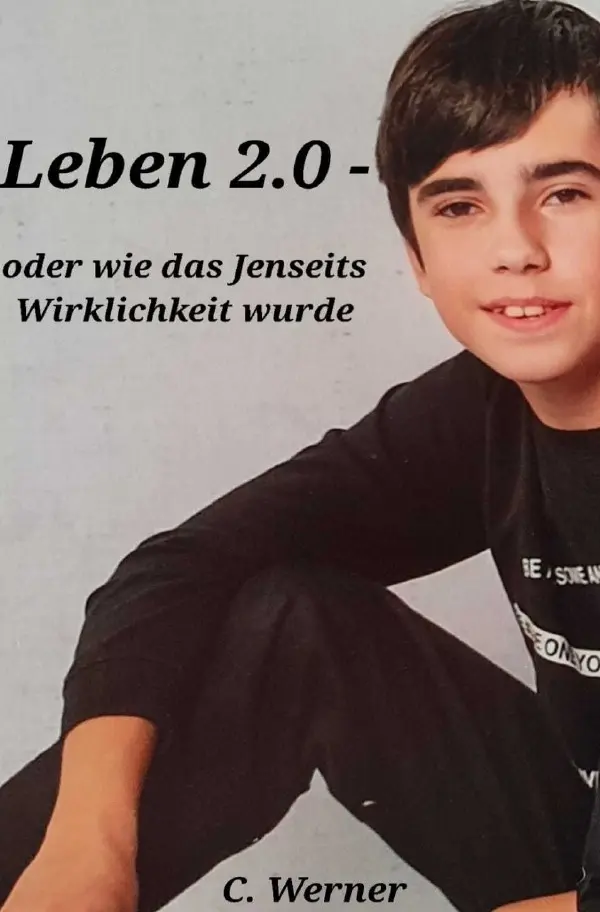 Cover: 9783819075421 | Leben 2.0 oder wie das Jenseits Wirklichkeit wurde | Corinna Werner