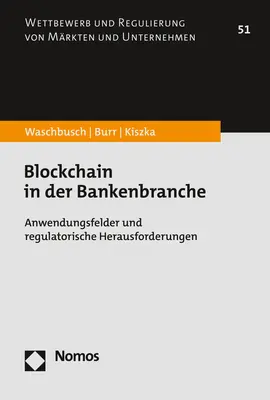 Bild: 9783848785421 | Blockchain in der Bankenbranche | Gerd Waschbusch (u. a.) | Buch