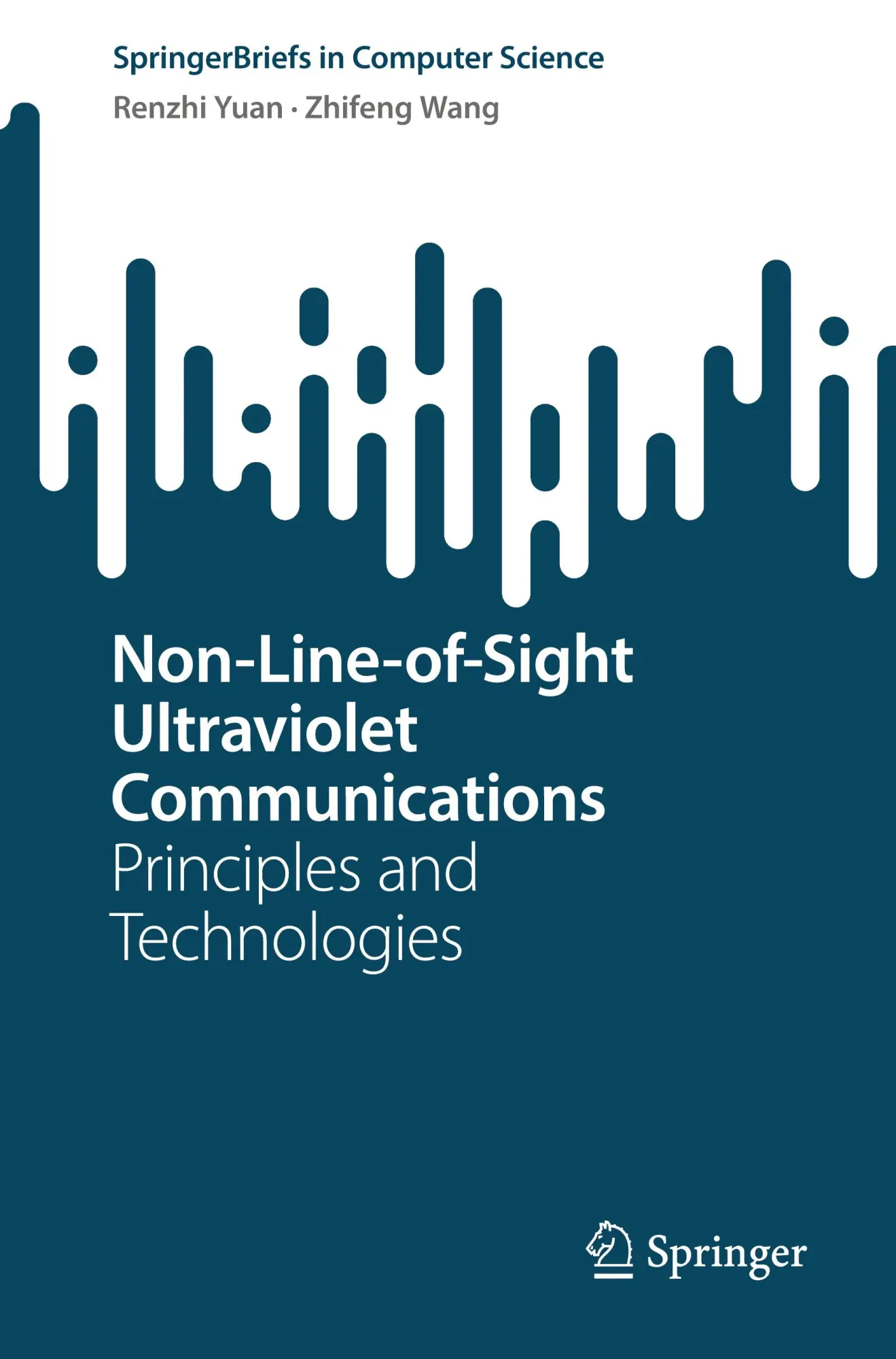 Cover: 9789819785421 | Non-Line-of-Sight Ultraviolet Communications | Zhifeng Wang (u. a.)