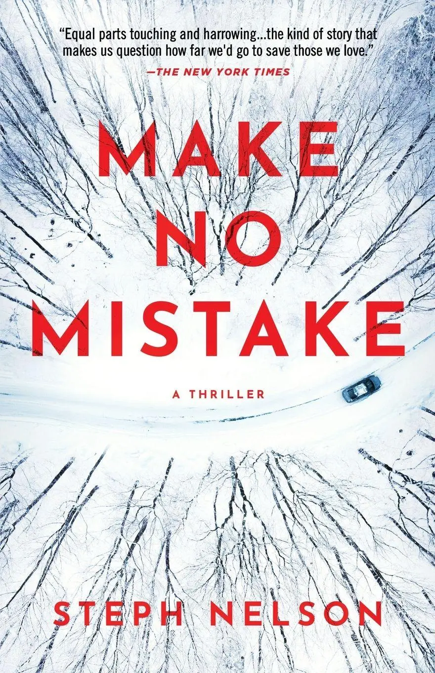 Cover: 9798989615421 | Make No Mistake | A Thriller | Steph Nelson | Taschenbuch | Englisch