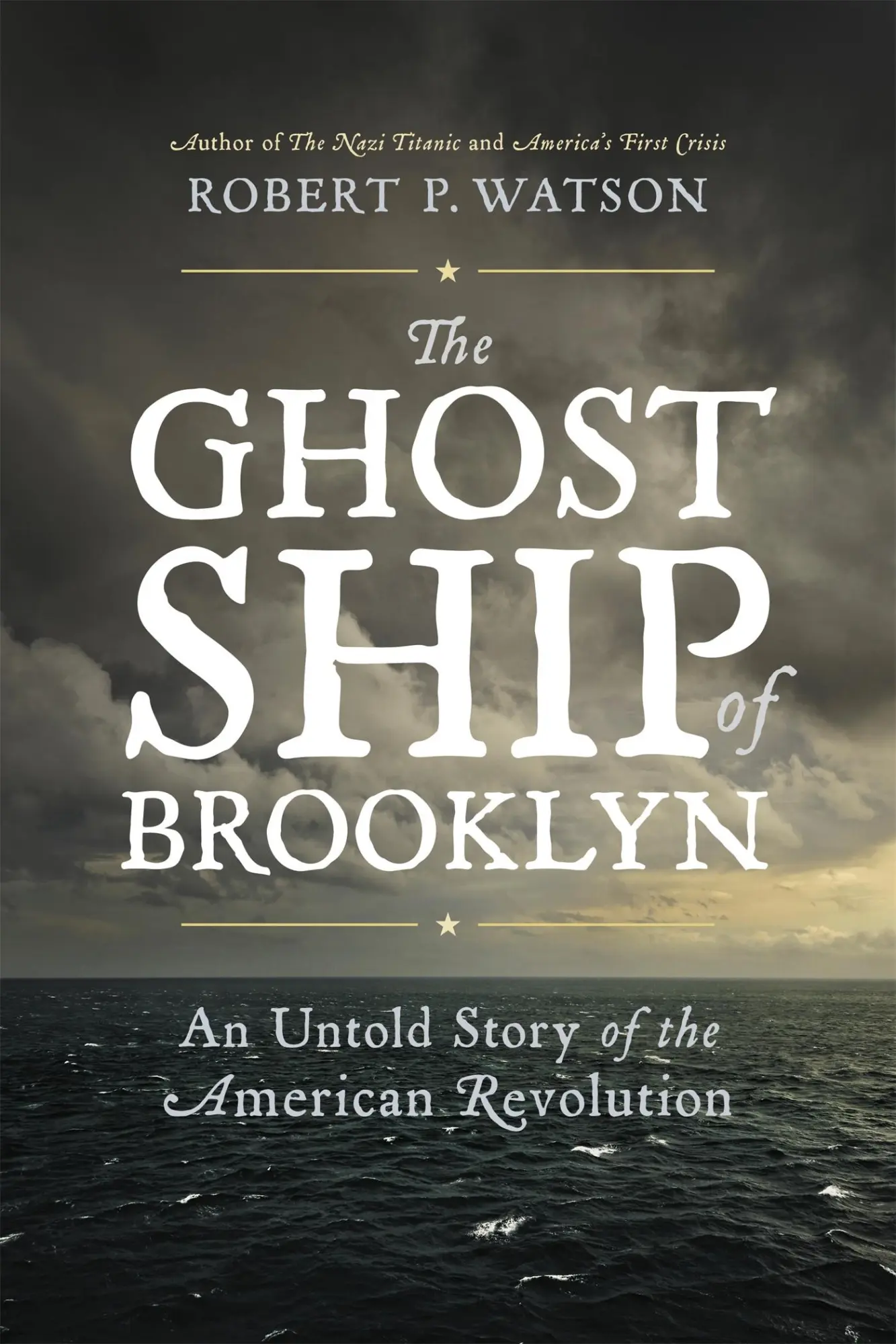 Cover: 9780306825521 | The Ghost Ship of Brooklyn | Robert Watson | Buch | Gebunden | 2017