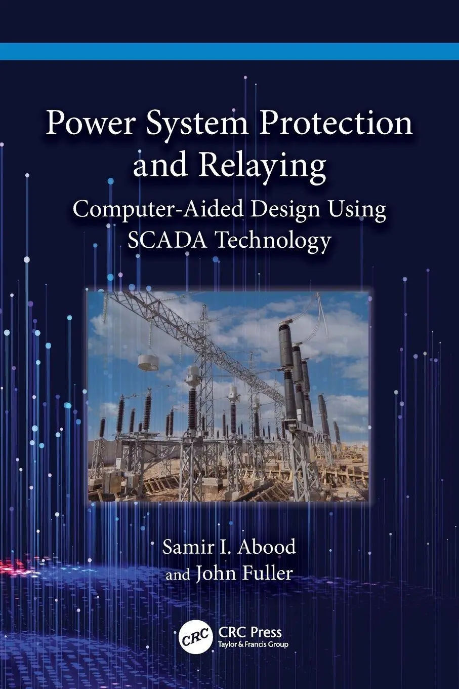 Cover: 9781032495521 | Power System Protection and Relaying | Samir I. Abood (u. a.) | Buch