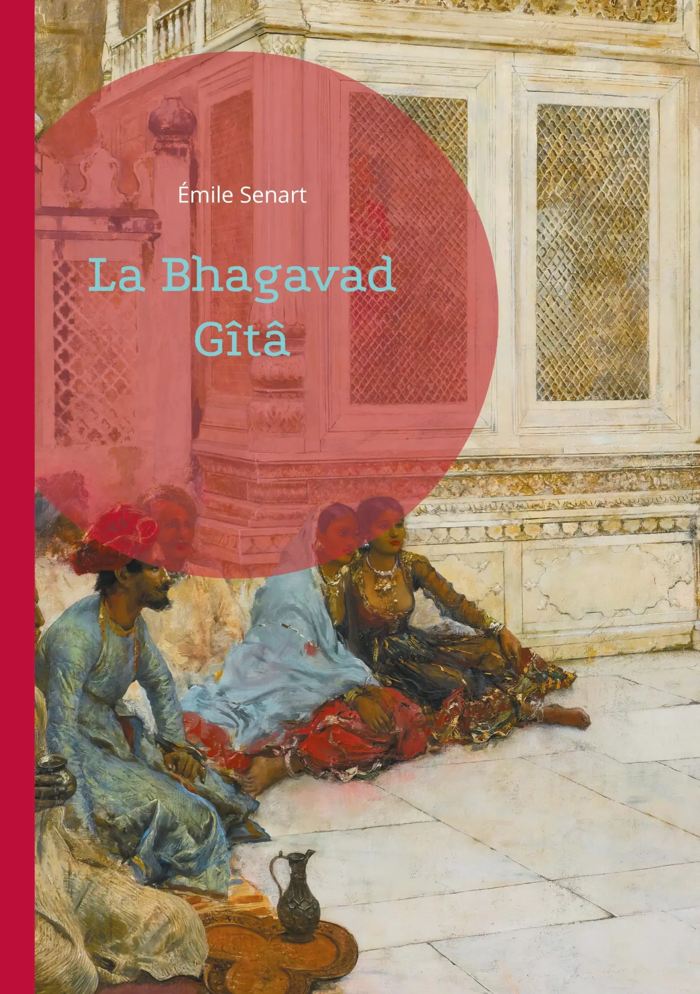 Cover: 9782322535521 | La Bhagavad Gîtâ | Émile Senart | Taschenbuch | Französisch | 2025