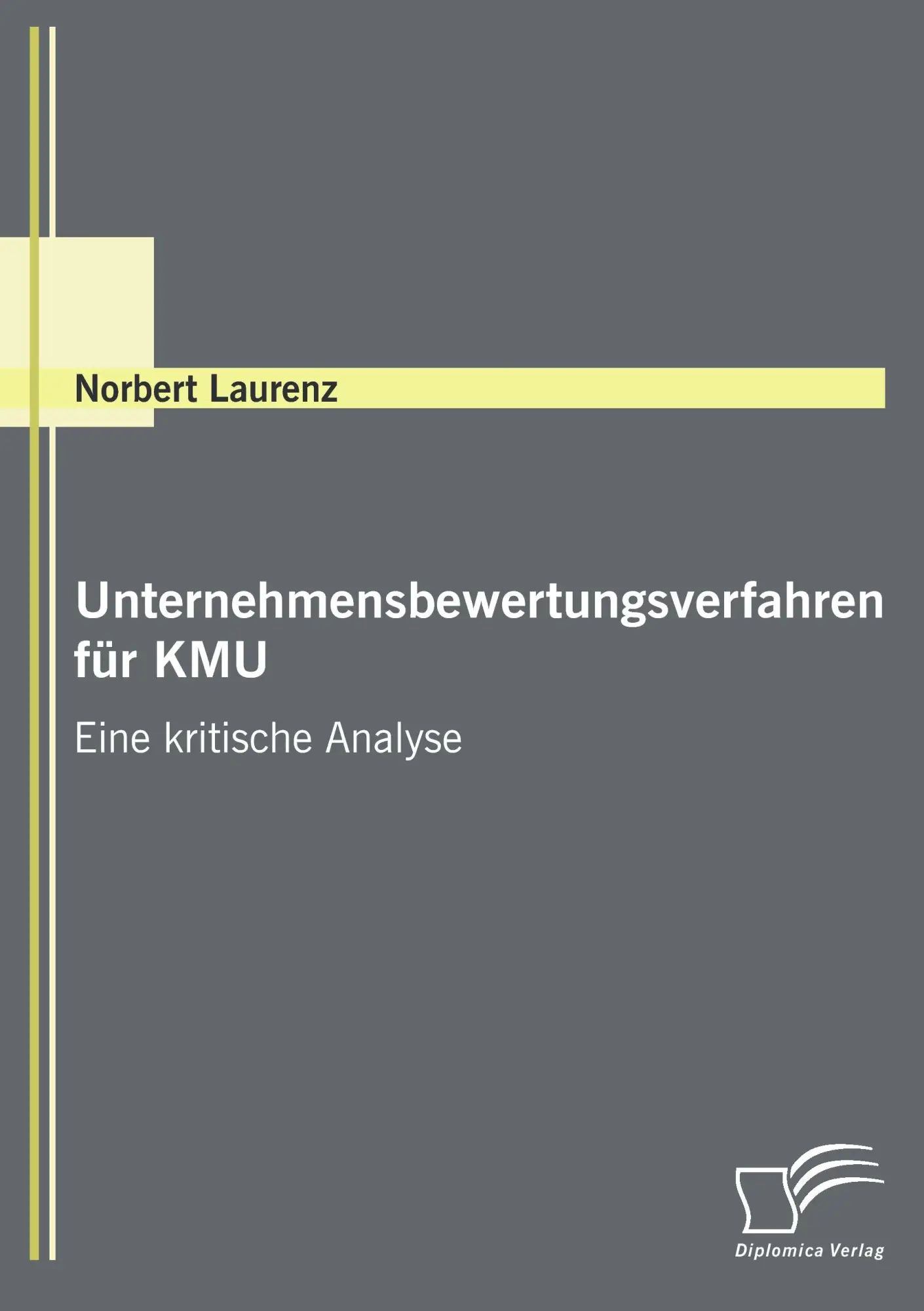 Cover: 9783836655521 | Unternehmensbewertungsverfahren für KMU | Eine kritische Analyse