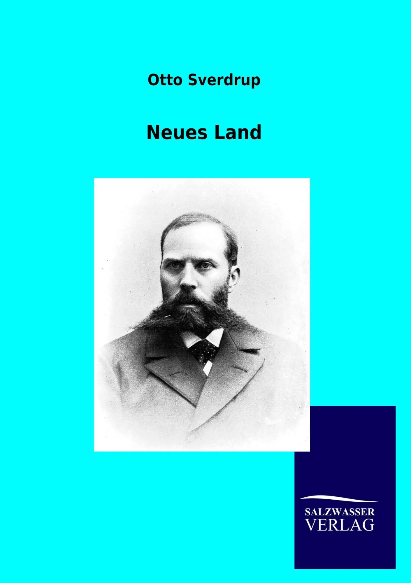 Cover: 9783846005521 | Neues Land | Otto Sverdrup | Taschenbuch | 184 S. | Deutsch | 2012