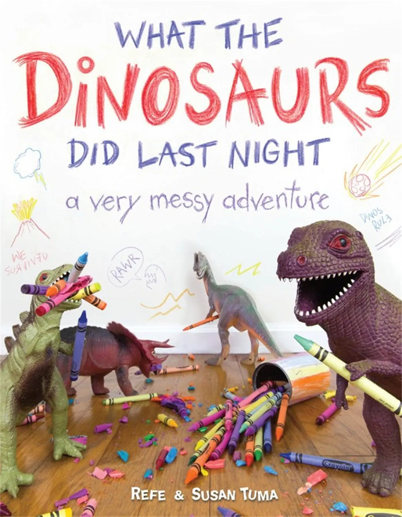 Cover: 9780316335621 | What the Dinosaurs Did Last Night | A Very Messy Adventure | Buch