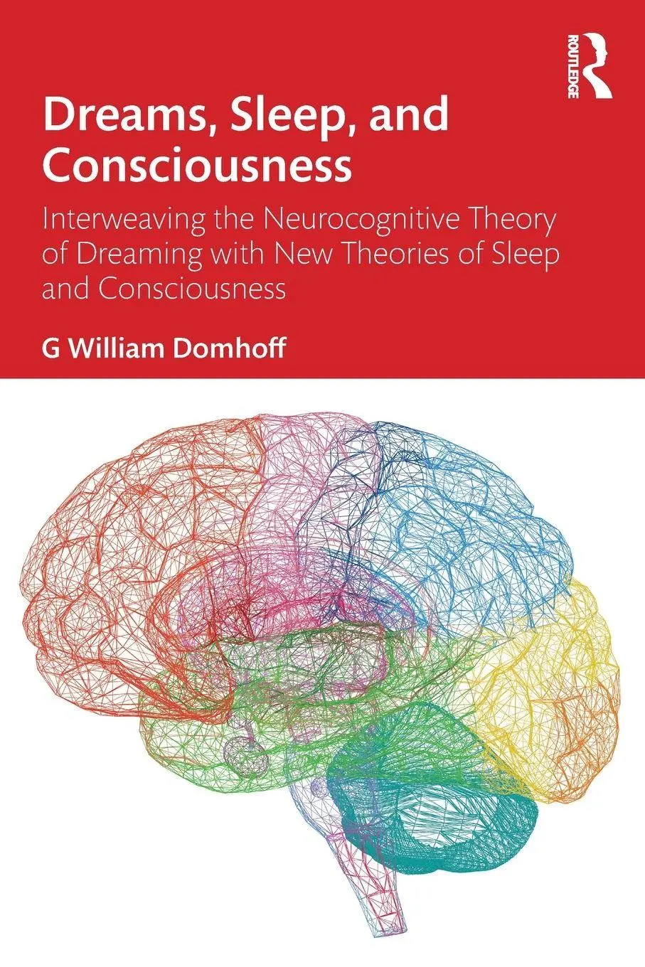 Cover: 9781041225621 | Dreams, Sleep, and Consciousness | G William Domhoff | Taschenbuch