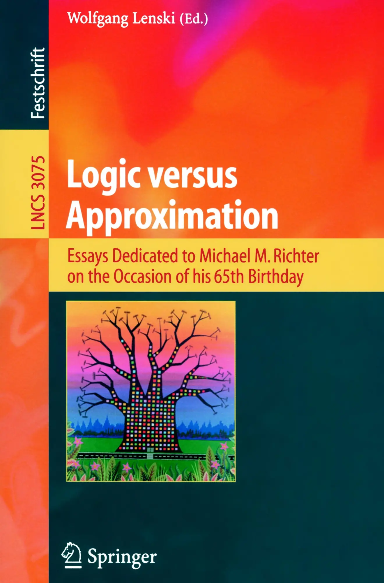 Cover: 9783540225621 | Logic versus Approximation | Wolfgang Lenski | Taschenbuch | x | 2004