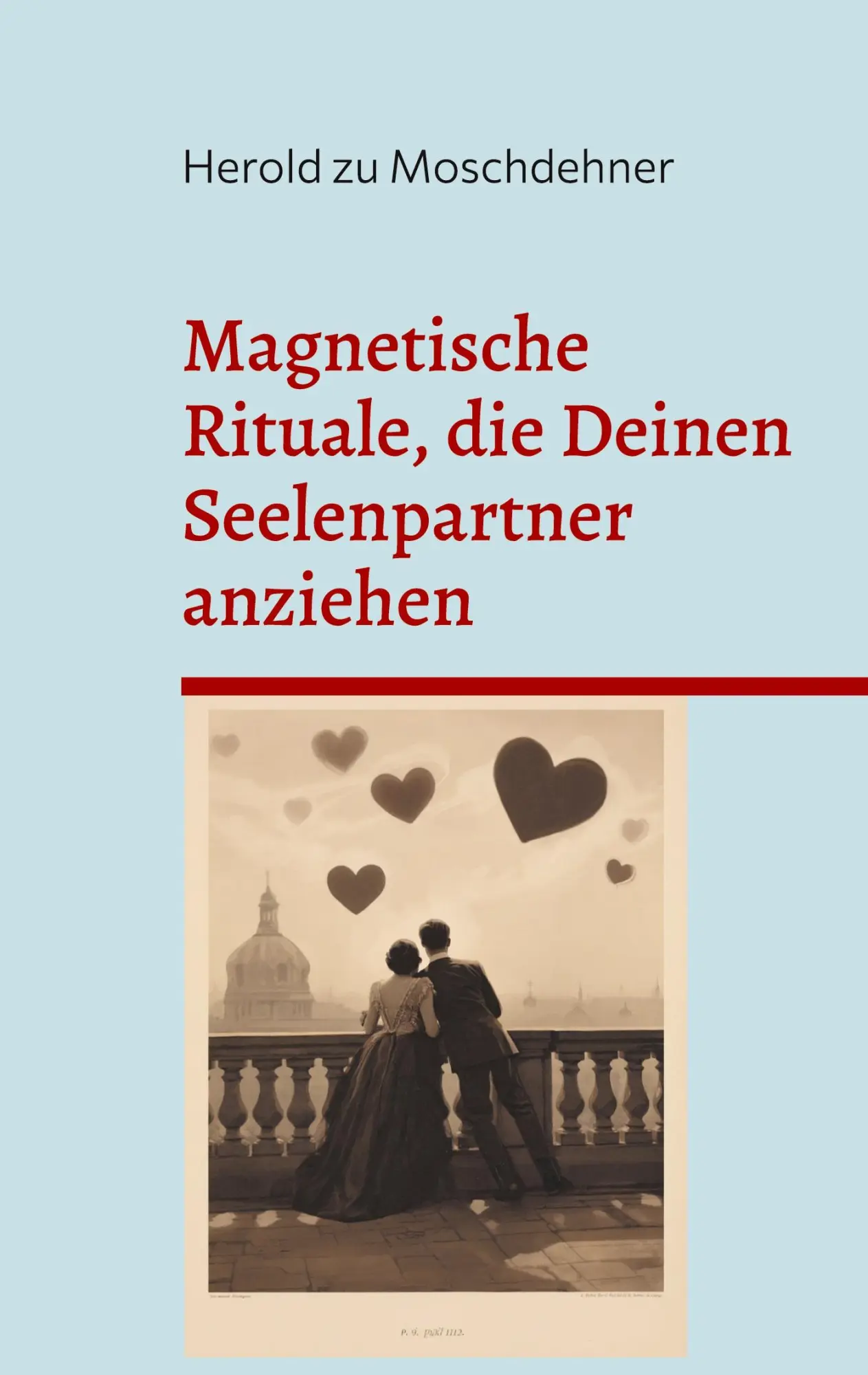 Cover: 9783819295621 | Magnetische Rituale, die Deinen Seelenpartner anziehen | Moschdehner