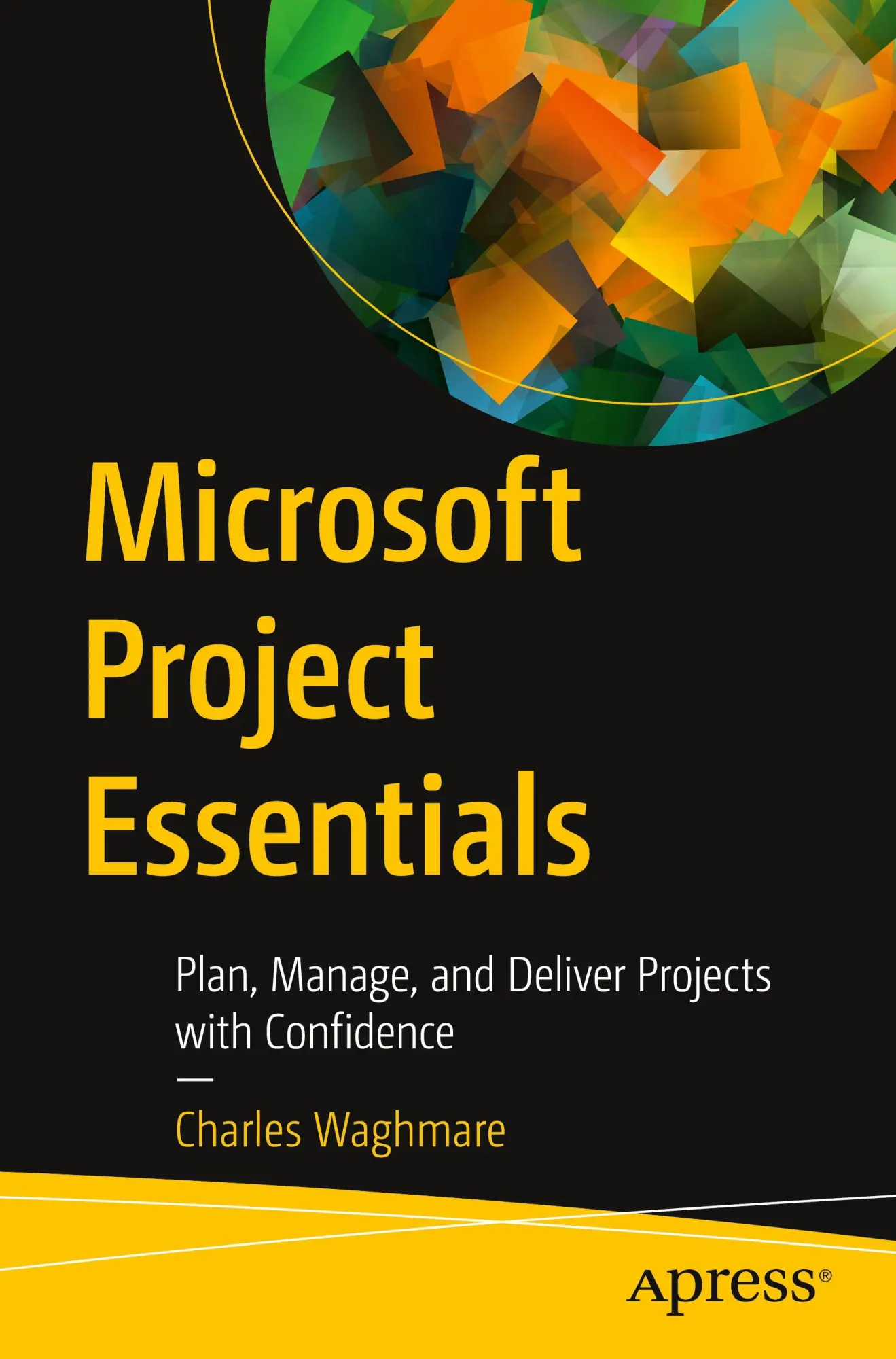 Cover: 9798868815621 | Microsoft Project Essentials | Charles Waghmare | Taschenbuch | xvii