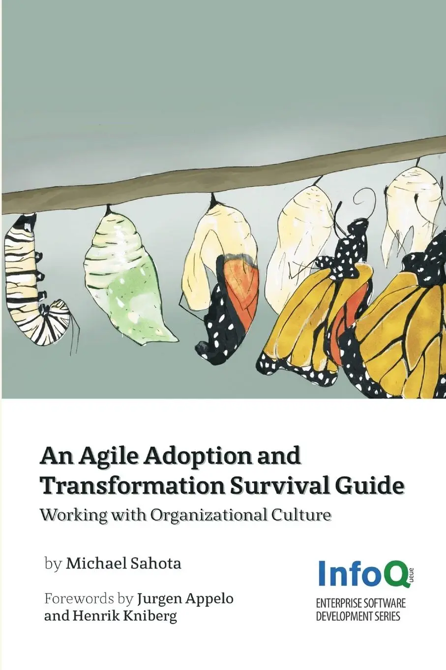 Cover: 9781105735721 | An Agile Adoption and Transformation Survival Guide | Michael Sahota