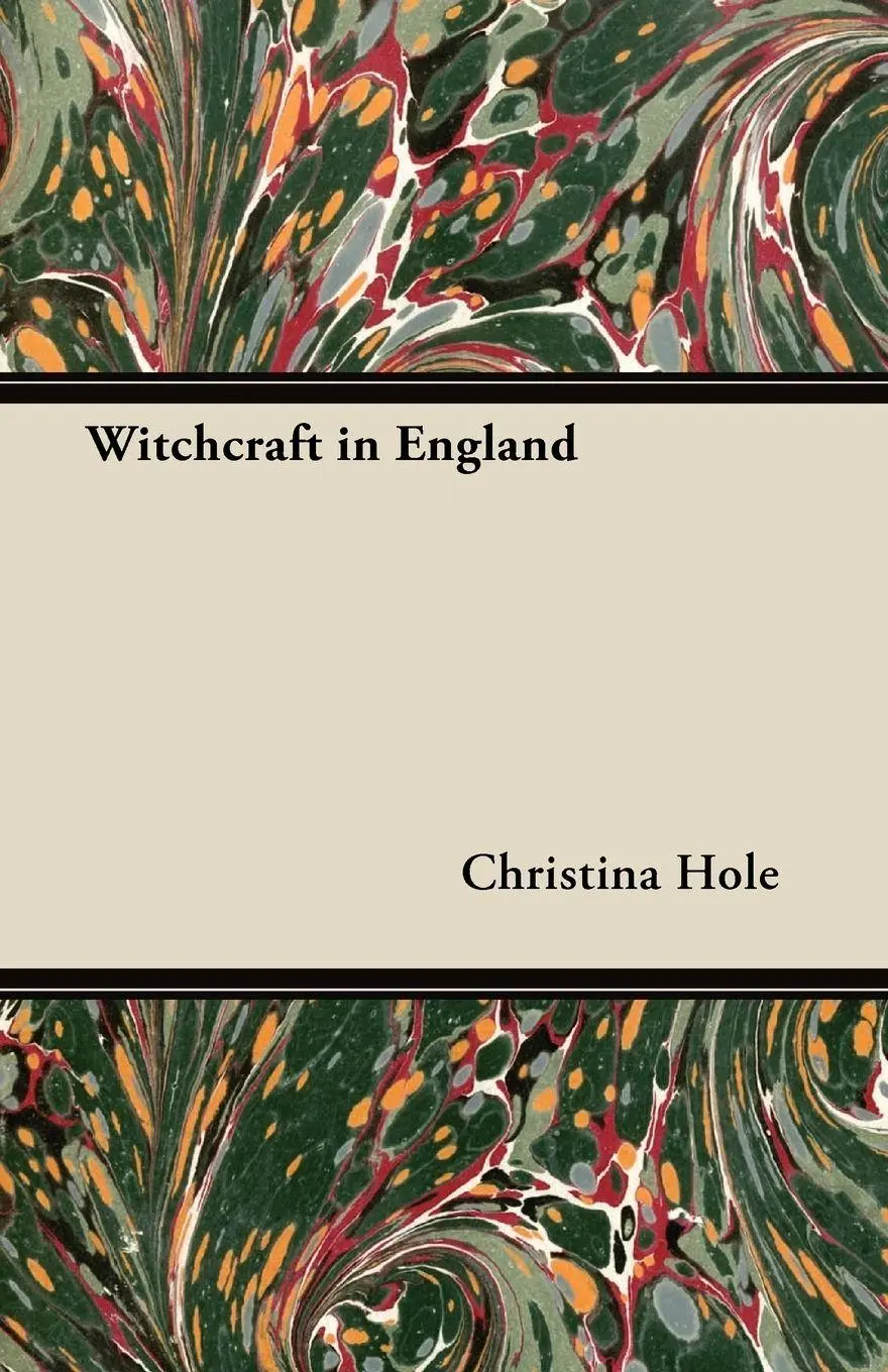 Cover: 9781447455721 | Witchcraft in England | Christina Hole | Taschenbuch | Englisch | 2012