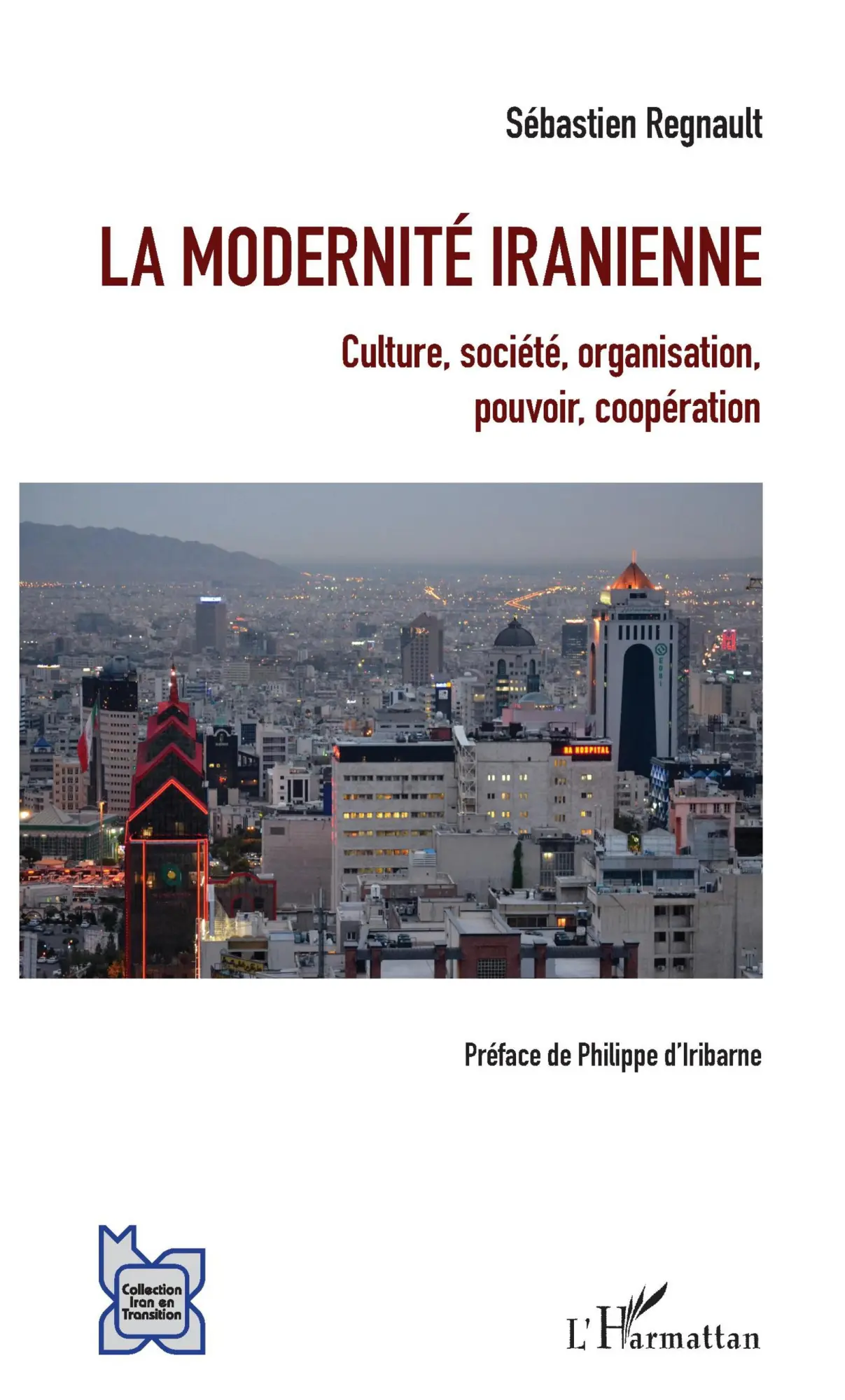 Cover: 9782343095721 | La modernité iranienne | Sébastien Regnault | Taschenbuch | Paperback