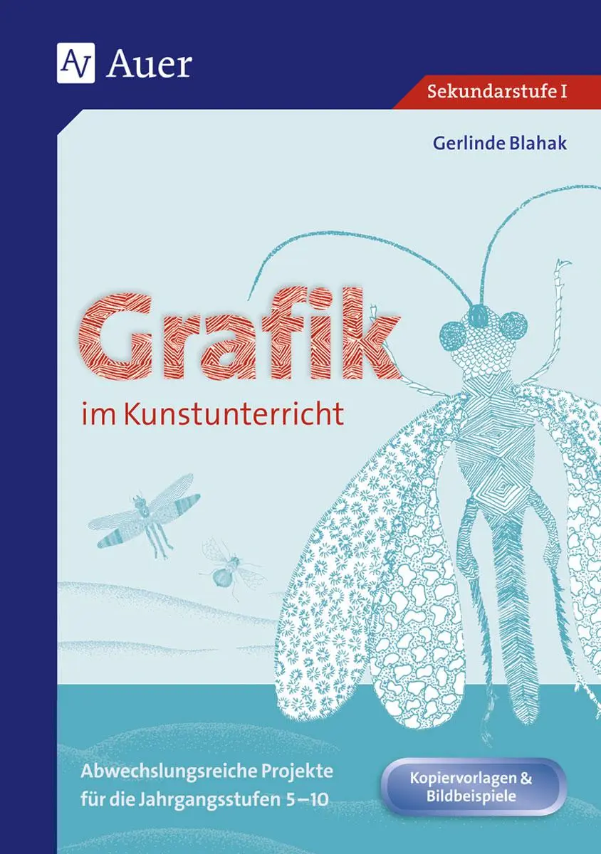 Cover: 9783403075721 | Grafik im Kunstunterricht | Gerlinde Blahak | Broschüre | 72 S. | 2014