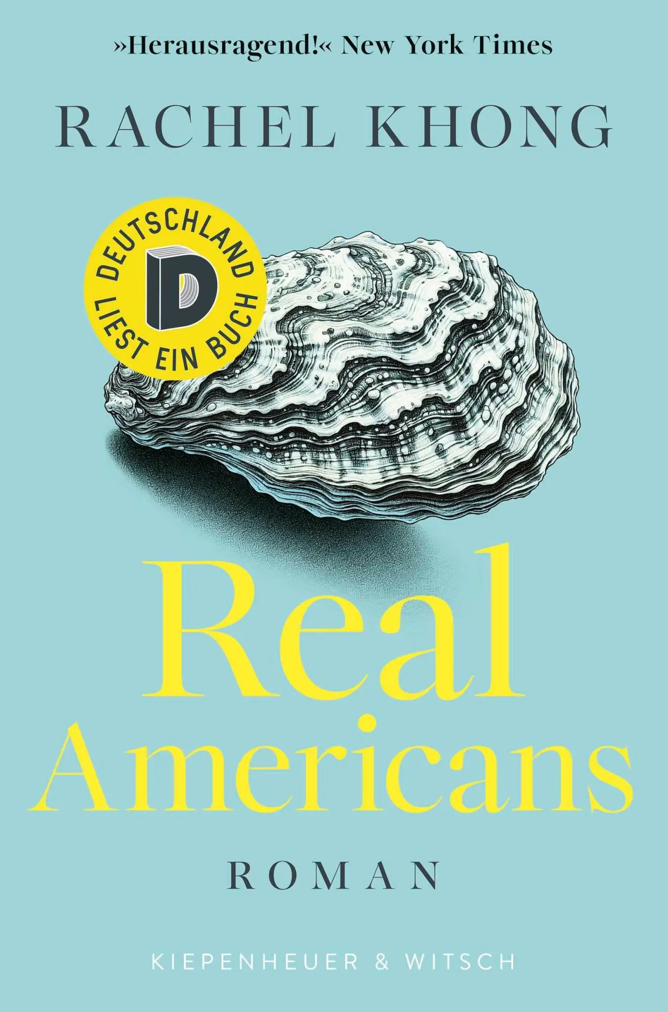Cover: 9783462005721 | Real Americans | Roman Deutschland liest ein Buch - sei dabei! | Khong
