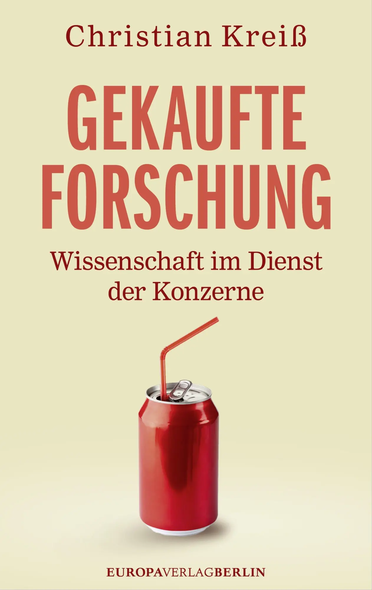 Cover: 9783944305721 | Gekaufte Forschung | Wissenschaft im Dienst der Konzerne | Kreiß