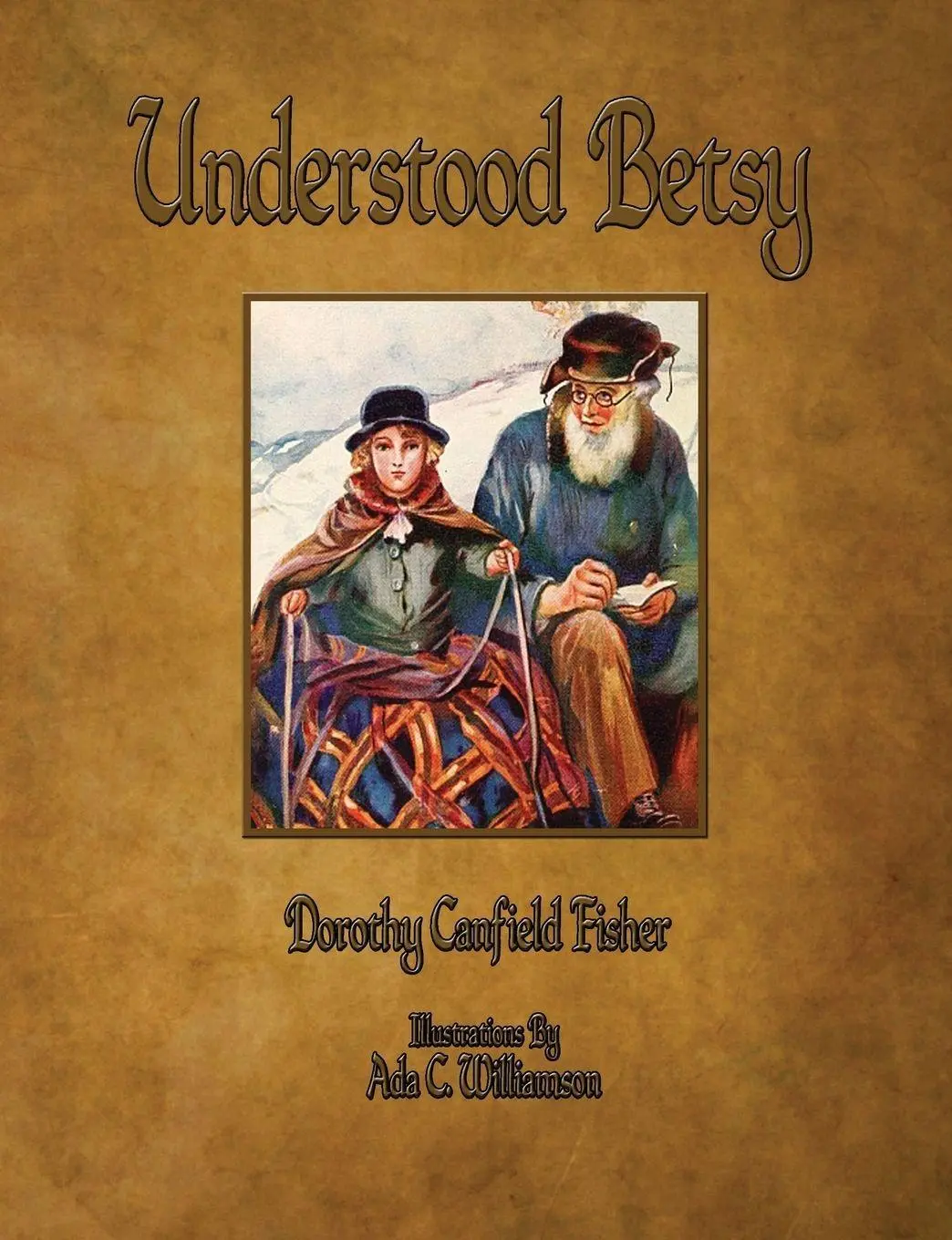 Cover: 9781603865821 | Understood Betsy - Illustrated | Dorothy Canfield Fisher | Taschenbuch