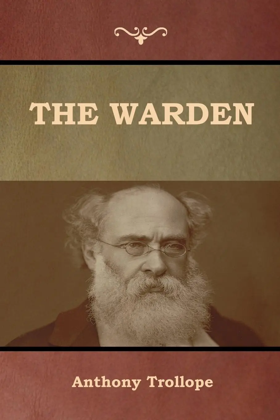 Cover: 9781618955821 | The Warden | Anthony Trollope | Taschenbuch | Kartoniert / Broschiert